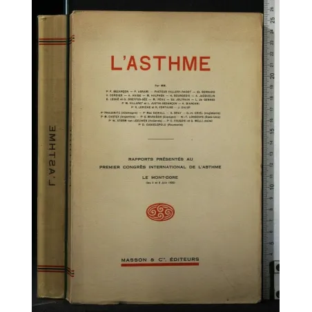 L'ASTHME RAPPORTS PRÉSENTÉS AU PREMIER CONGRÈS INTERNATIONAL DE
