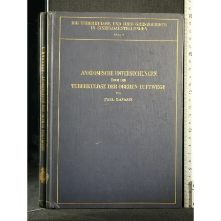 ANATOMISCHE UNTERSUCHUNGEN UBER DIE TUBERKULOSE DER OBEREN