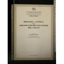 BIOLOGIA E CLINICA DELLE ADENOPATIE MATASTATICHE DEL COLLO