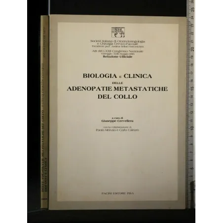 BIOLOGIA E CLINICA DELLE ADENOPATIE MATASTATICHE DEL COLLO