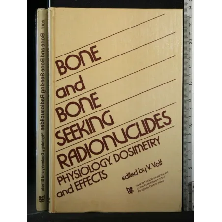 BONE AND BONE SEEKING RADIONUCLIDES