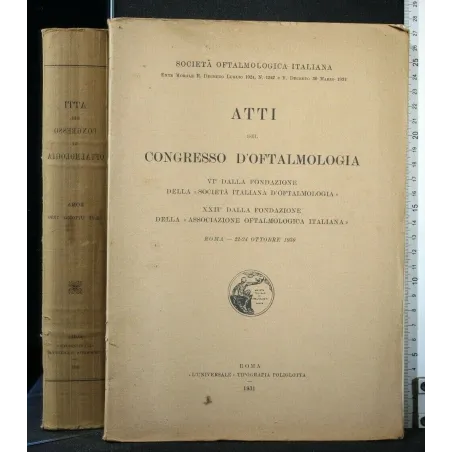 ATTI DEL CONGRESSO D'OFTALMOLOGIA VI° E XXII° DALLA FONDAZIONE