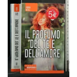 IL PROFUMO DEL TE' E DELL'AMORE