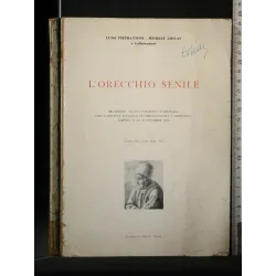 L'ORECCHIO SENILE