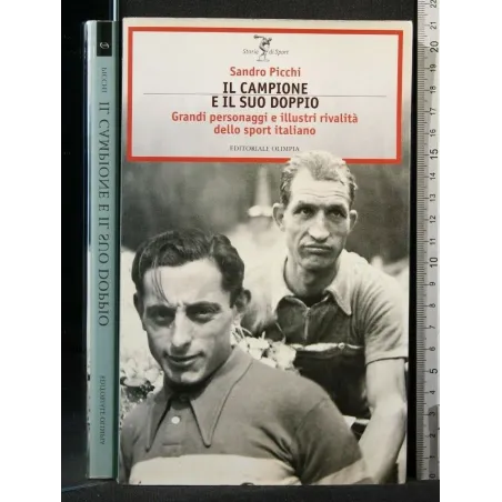 IL CAMPIONE E IL SUO DOPPIO
