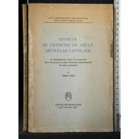 EFFECTS OF EXERCISE ON ADULT ARTICULAR CARTILAGE ACTA