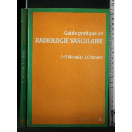 GUIDE PRATIQUE DE RADIOLOGIE VASCULAIRE