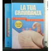 LA TUA GRAVIDANZA SETTIMANA PER SETTIMANA