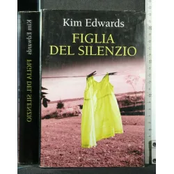 FIGLIA DEL SILENZIO