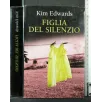 FIGLIA DEL SILENZIO