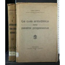 LA CURA ANTISIFILITICA NELLA PARALISI PROGRESSIVA
