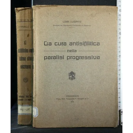 LA CURA ANTISIFILITICA NELLA PARALISI PROGRESSIVA