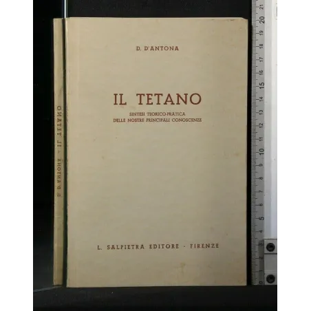 IL TETANO SINTESI TEORICO-PRATICA DELLE NOSTRE PRINCIPALI