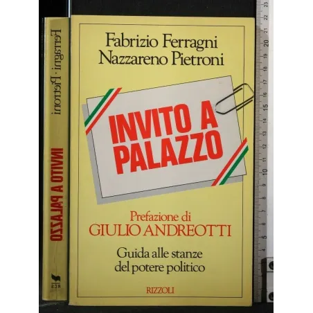 INVITO A PALAZZO GUIDA ALLE STANZE DEL POTERE POLITICO