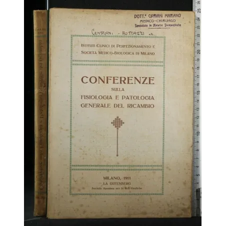 CONFERENZE SULLA FISIOLOGIA E PATOLOGIA GENERALE DEL RICAMBIO