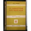 LA LYMPHOCYTOSE INFECTIEUSE AIGUE