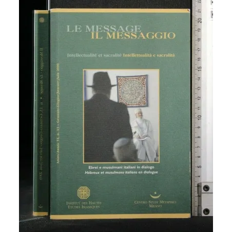 IL MESSAGGIO INTELLETTUALITÀ E SACRALITÀ