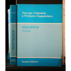 OCULISTICA TESI PER L'IDONEITÀ A PRIMARIO OSPEDALIERO
