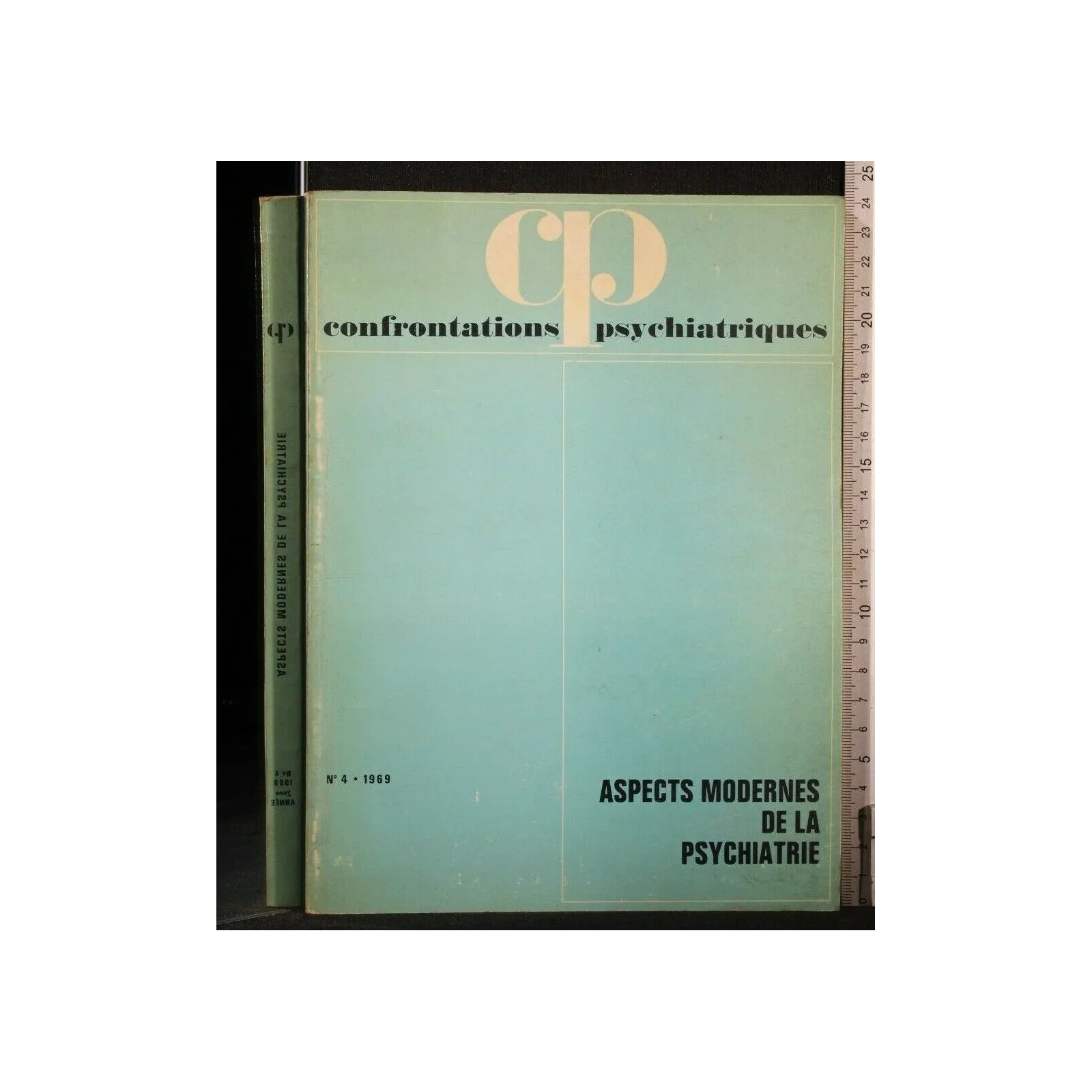 CONFRONTATIONS PSYCHIATRIQUES ASPECTS MODERNES DE LA PSYCHIATRIE