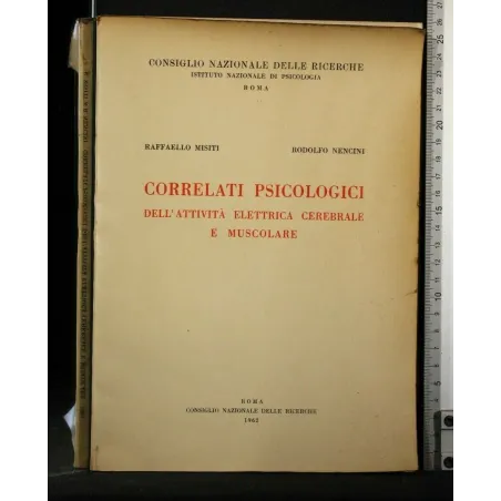 CORRELATI PSICOLOGICI DELL'ATTIVITA' ELETTRICA CEREBRALE E
