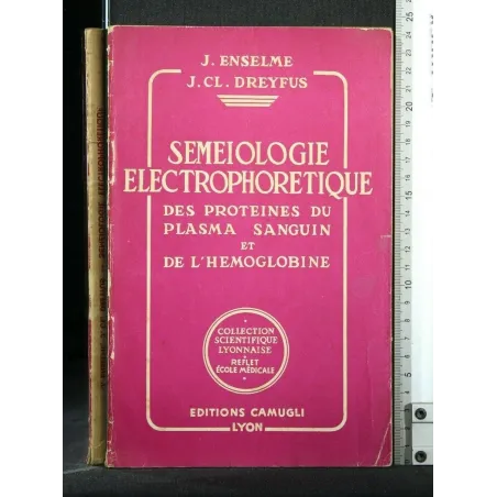 SEMEIOLOGIE ELECTROPHORETIQUE DES PROTEINES DU PLASMA SANGUIN DE