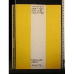 DETERMINING THE EFFECTS OF AGING ON THE CENTRAL NERVOUS SYSTEM