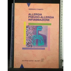 ALLERGIA PSEUDO-ALLERGIA INFIAMMAZIONE