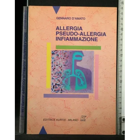ALLERGIA PSEUDO-ALLERGIA INFIAMMAZIONE