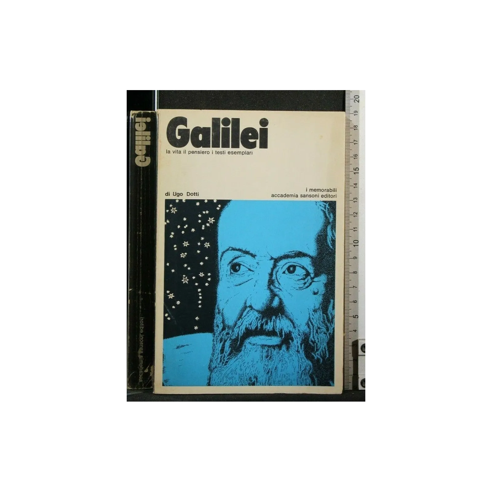 GALILEI LA VITA IL PENSIERO I TESTI ESEMPLARI