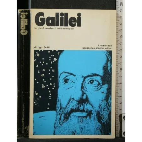GALILEI LA VITA IL PENSIERO I TESTI ESEMPLARI