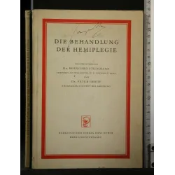 DIE BEHANDLUNG DER HEMIPLEGIE