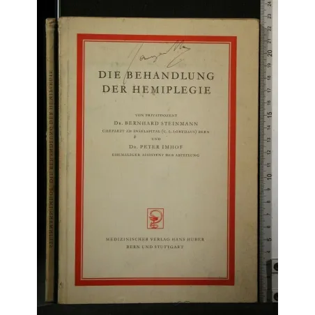 DIE BEHANDLUNG DER HEMIPLEGIE