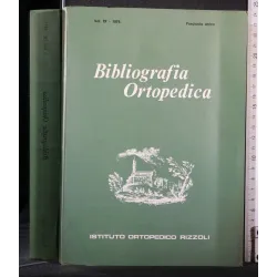 BIBLIOGRAFIA ORTOPEDICA 1975 FASCICOLO UNICO