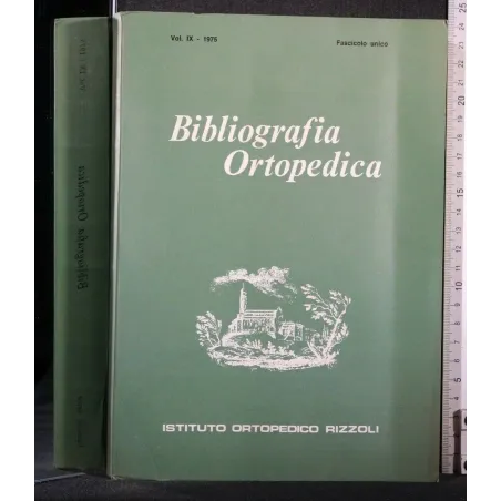 BIBLIOGRAFIA ORTOPEDICA 1975 FASCICOLO UNICO