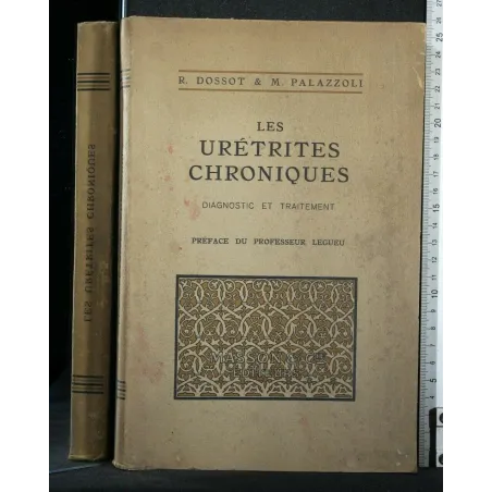 LES URETRITES CHRONIQUES DIAGNOSTIC ET TRAITEMENT