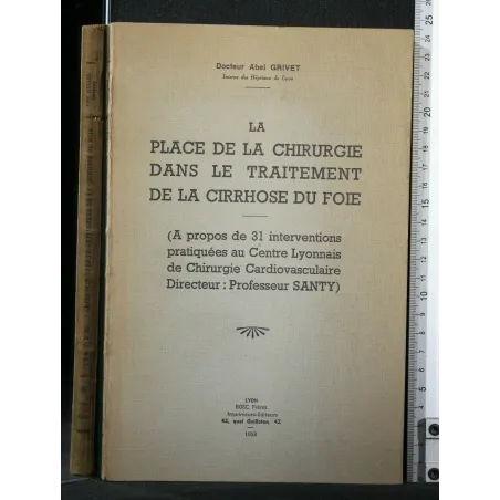 LA PLACE DE LA CHIRURGIE DANS LE TRAITEMENT DE LA CIRRHOSE DU