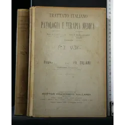 TRATTATO ITALIANO DI PATOLOGIA E TERAPIA MEDICA TRATTATO DELLE