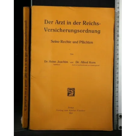 DER ARZT IN DER REICHSVERSICHERUNGSORDNUNG SEINE RECHTE UND