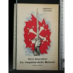 NERI SCACCIERI LA 'ONQUISTA DELLE BALEARI