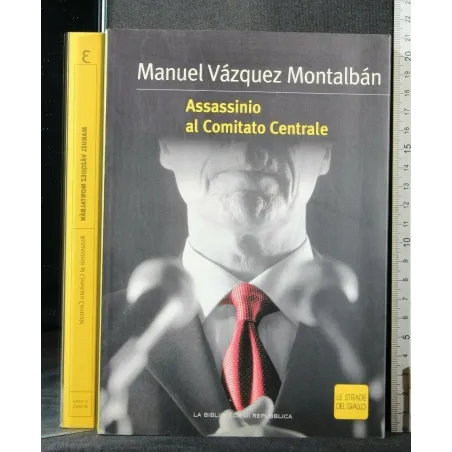 ASSASSINIO AL COMITATO CENTRALE