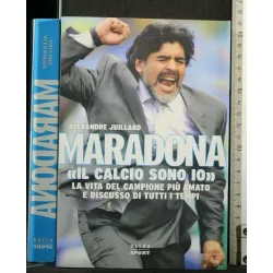 MARADONA "IL CALCIO SONO IO"