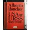 USA URSS I GIGANTI MALATI