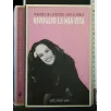 RIVOGLIO LA MIA VITA
