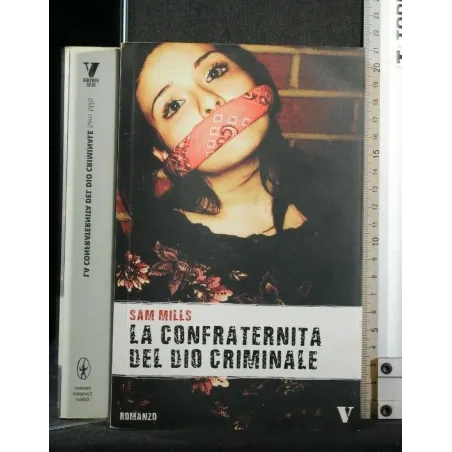 LA CONFRATERNITA DEL DIO CRIMINALE