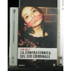 LA CONFRATERNITA DEL DIO CRIMINALE