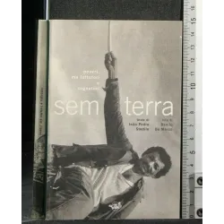 SEM TERRA POVERI, MA LOTTATORI E SOGNATORI