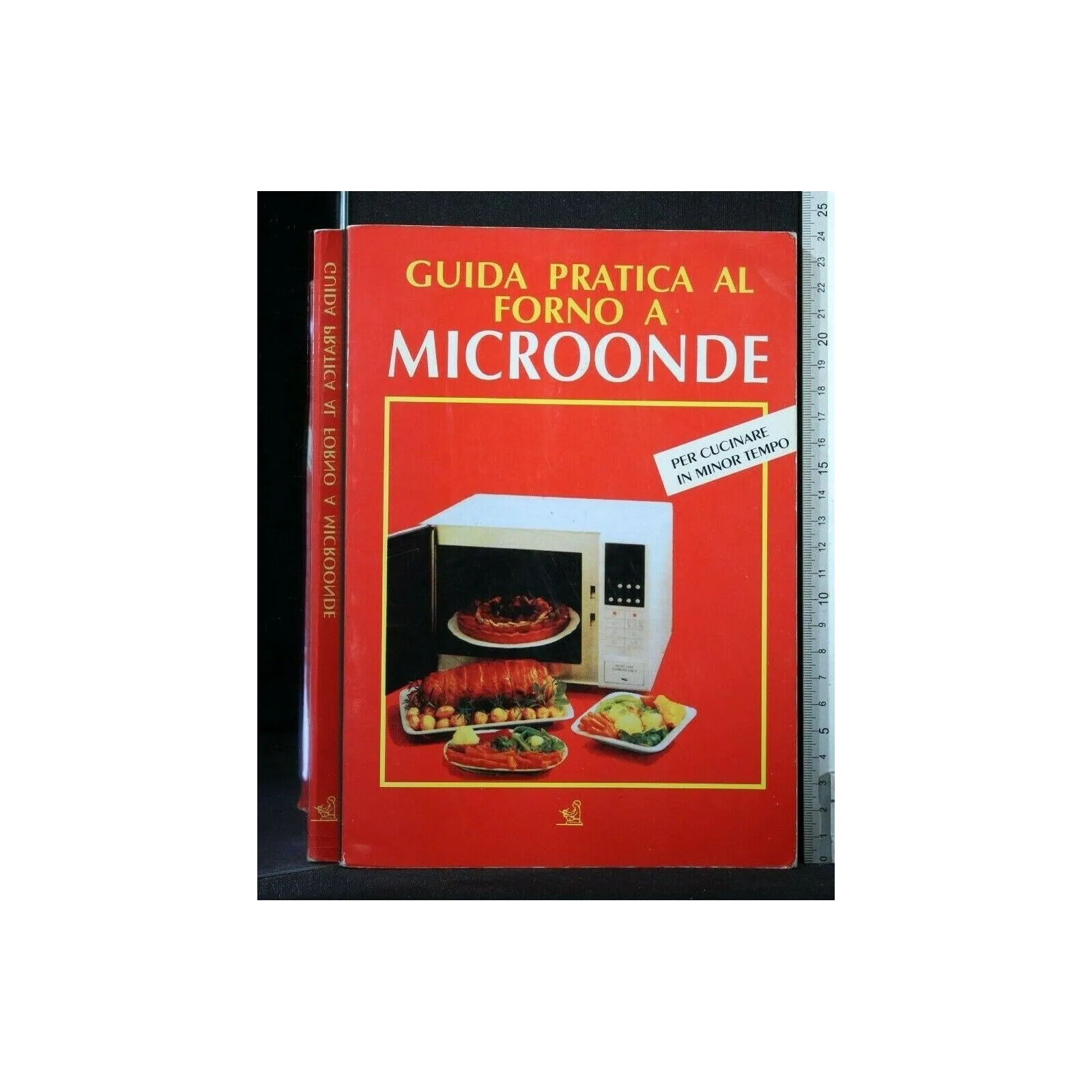 GUIDA PRATICA AL FORNO A MICROONDE