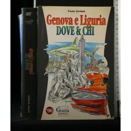 GENOVA E LIGURIA DOVE & CHI