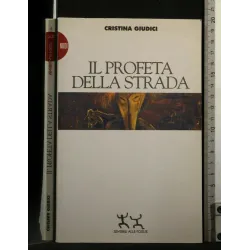 IL PROFETA DELLA STRADA