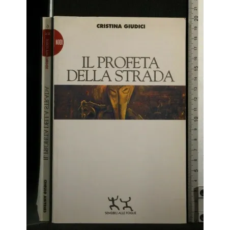 IL PROFETA DELLA STRADA